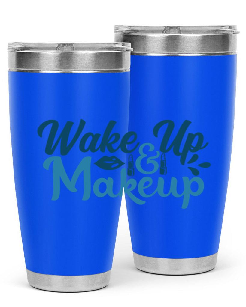 wake up and makeup 55#- bathroom- Tumbler