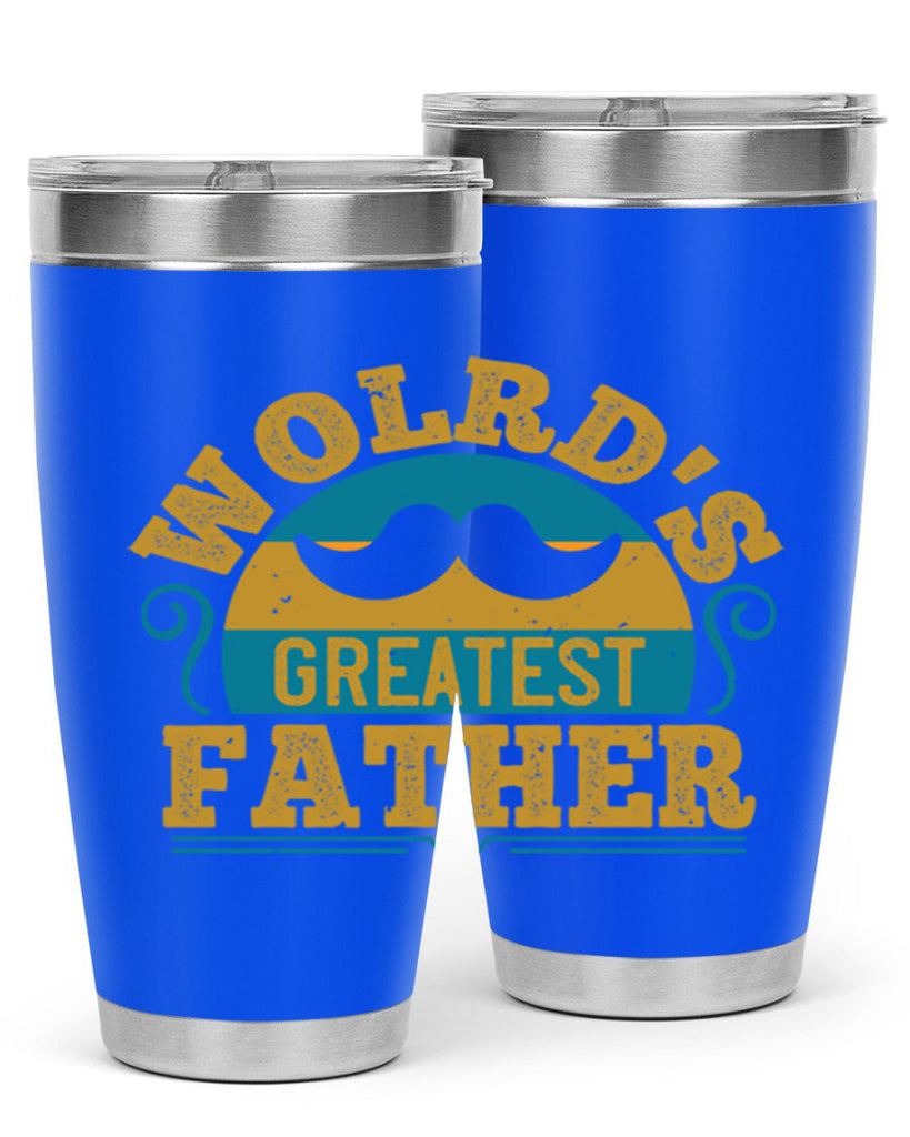 wolrds greatest father 154#- fathers day- Tumbler