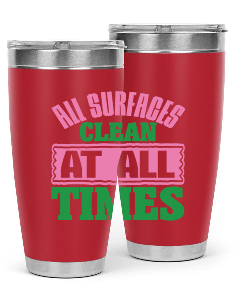 All surfaces clean at all times Style 1#- cleaner- tumbler