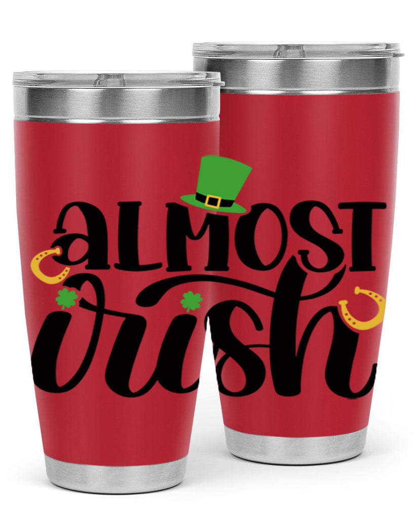 Almost Irish Style 107#- St Patricks Day- Tumbler