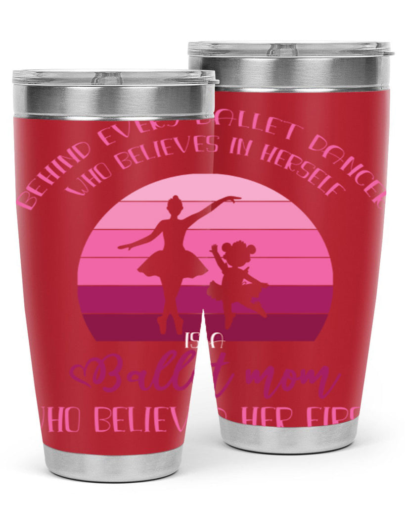Behind Every Ballet Dancer Is Ballet 19#- ballet- Tumbler