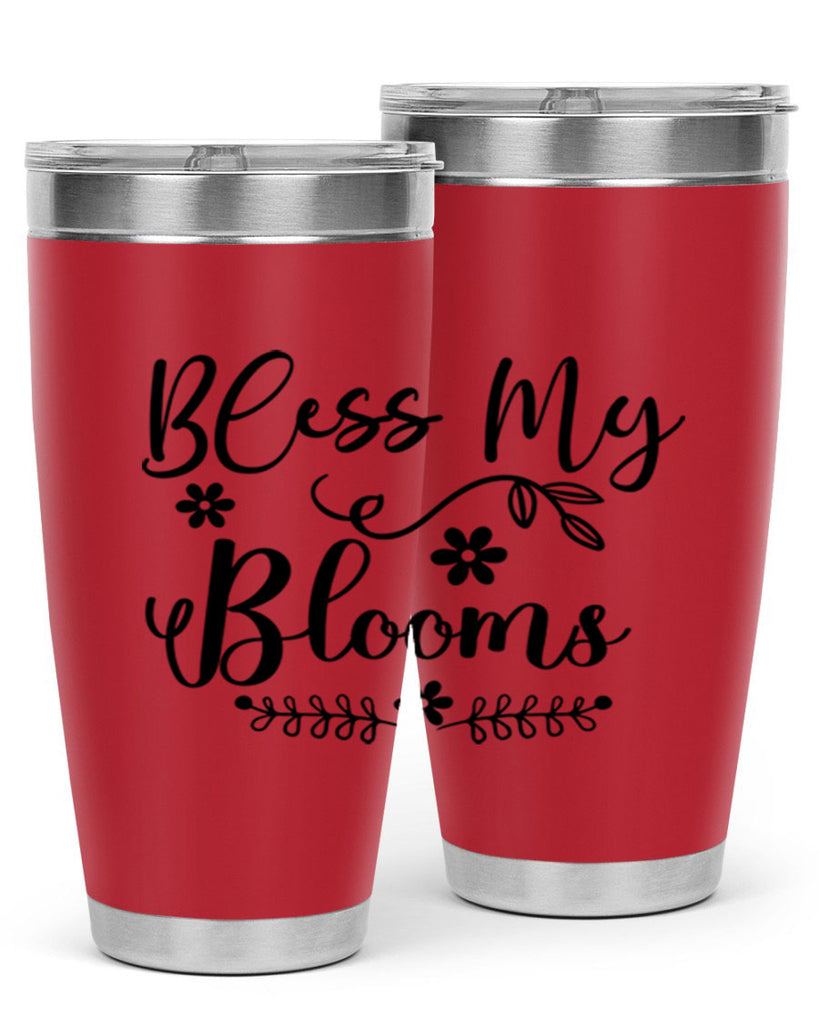 Bless My Blooms 45#- spring- Tumbler