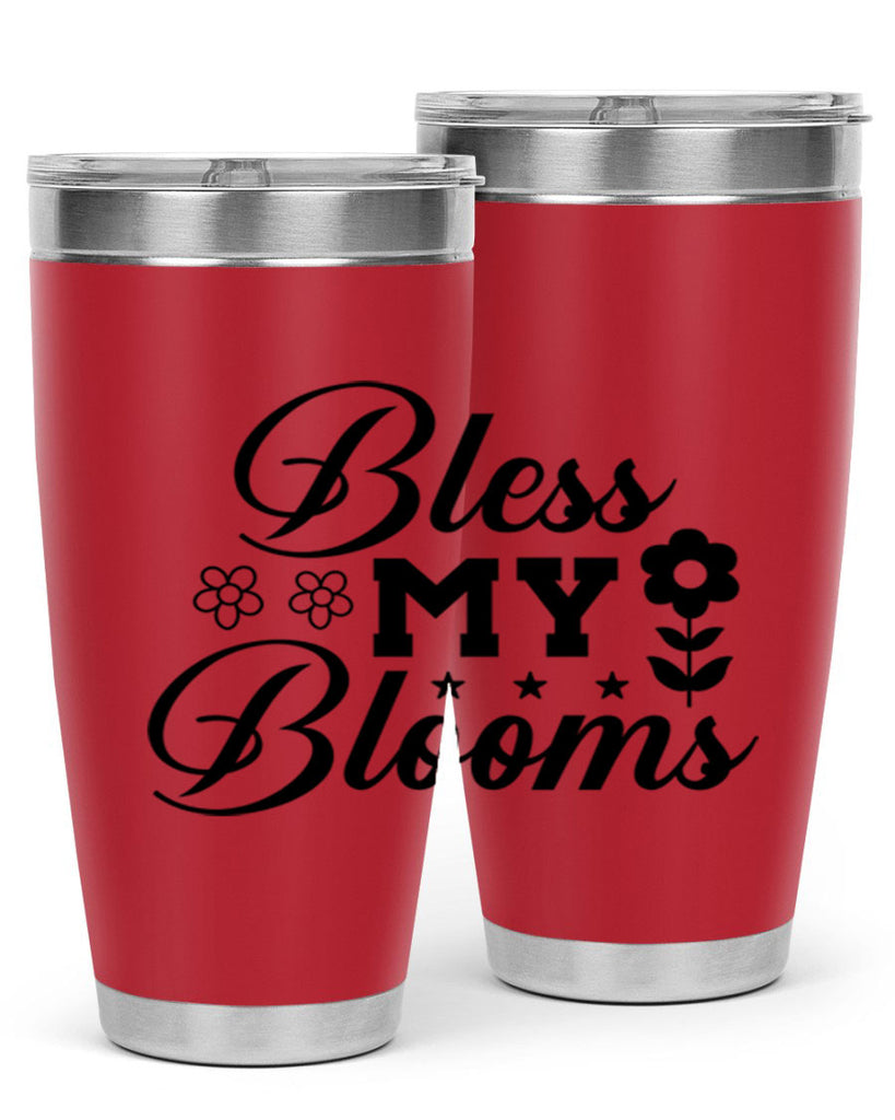 Bless my blooms  62#- spring- Tumbler