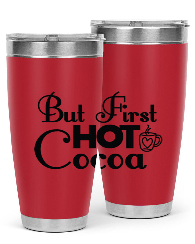 But First Hot Cocoa 31#- winter- Tumbler