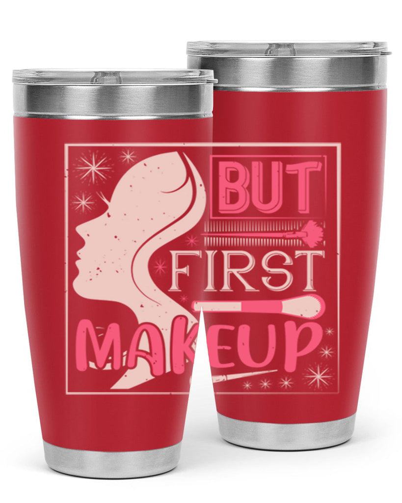 But first makeup Style 260#- make up- Tumbler