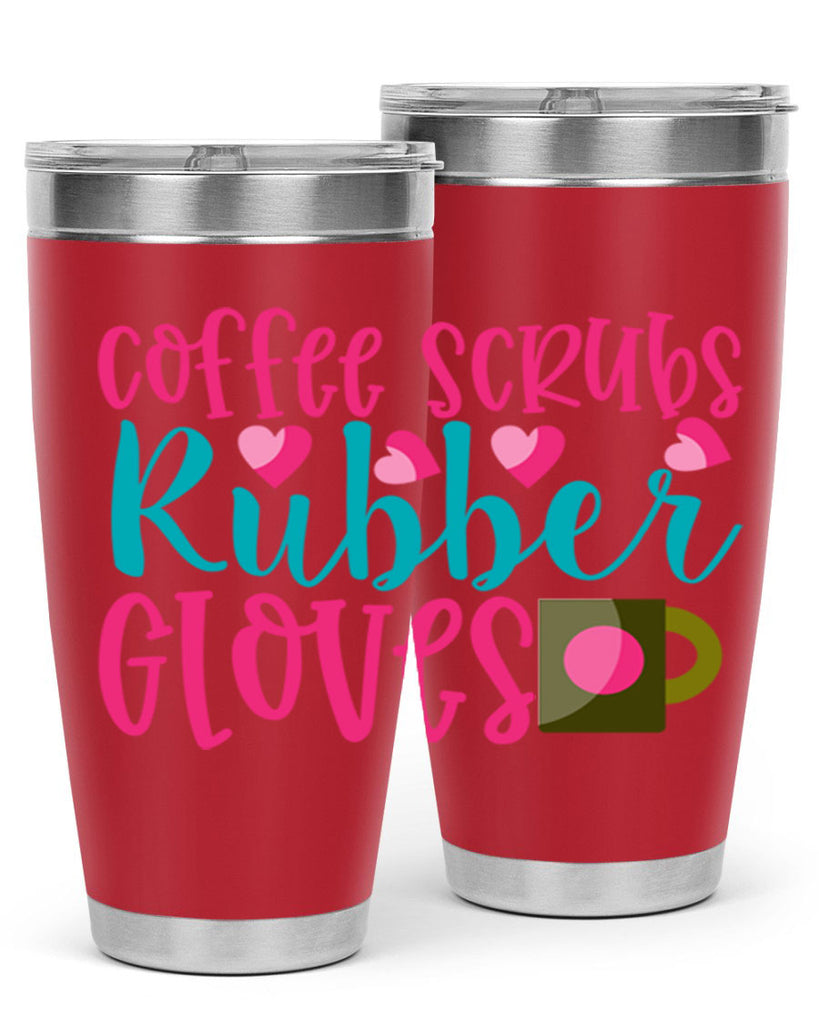 Coffee Scrubs Rubber Gloves Style 391#- nurse- tumbler
