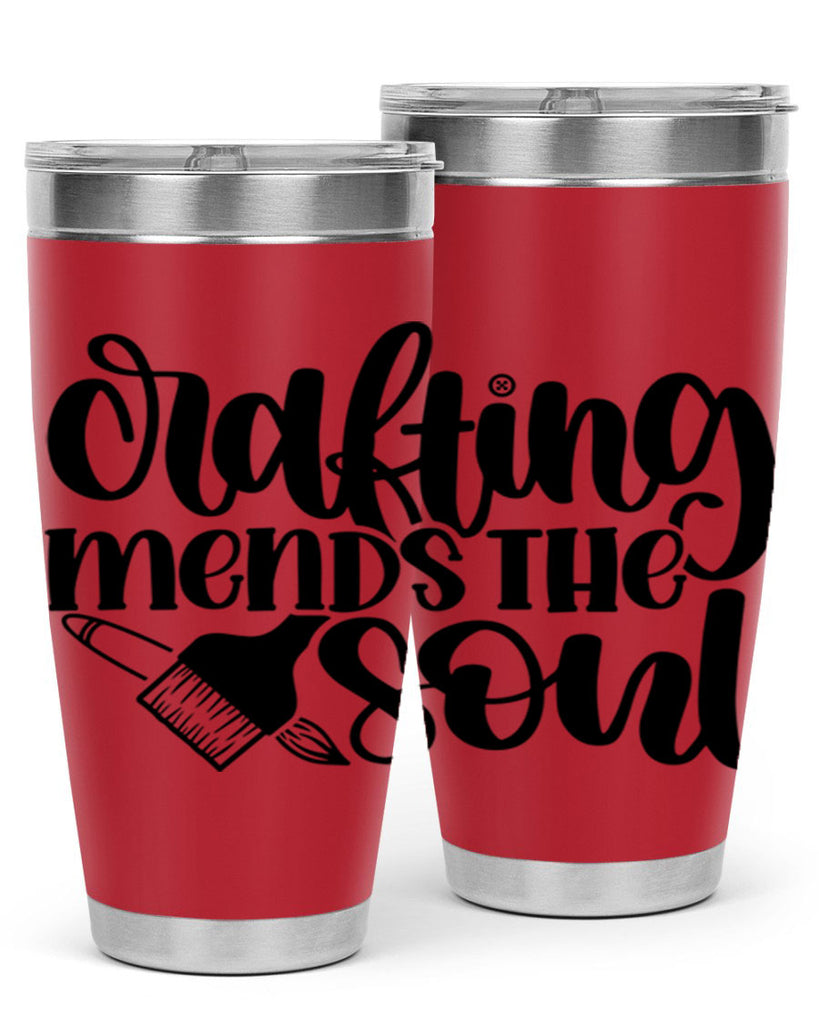 Crafting Mends The Soul 32#- crafting- Tumbler