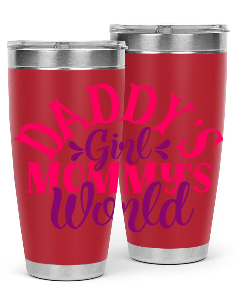 Daddys Girl Mommys World Style 268#- baby- tumbler