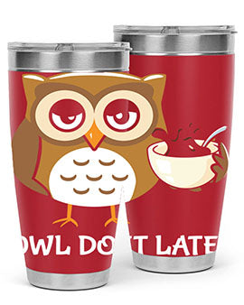 Do It Later funny Cute A TurtleRabbit 4#- owl- Tumblers