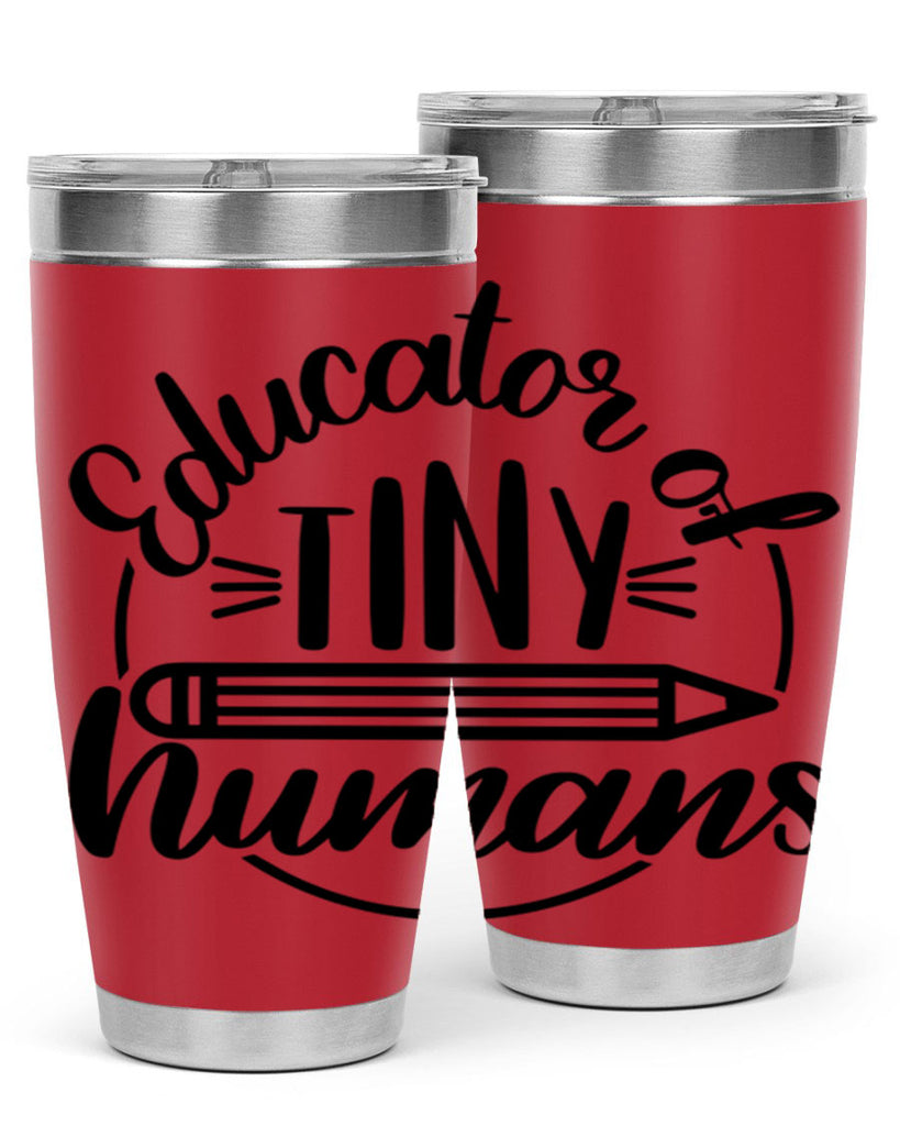 Educator Of Tiny Humans Style 76#- teacher- tumbler