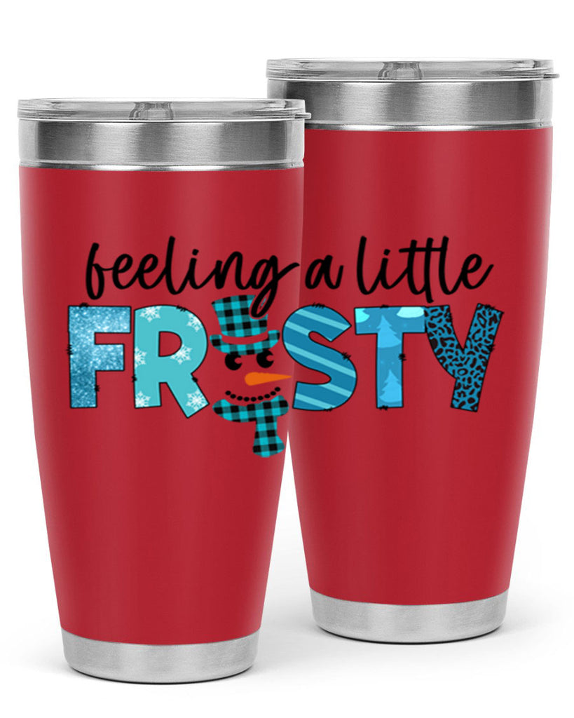Feeling a little frosty 105#- winter- Tumbler