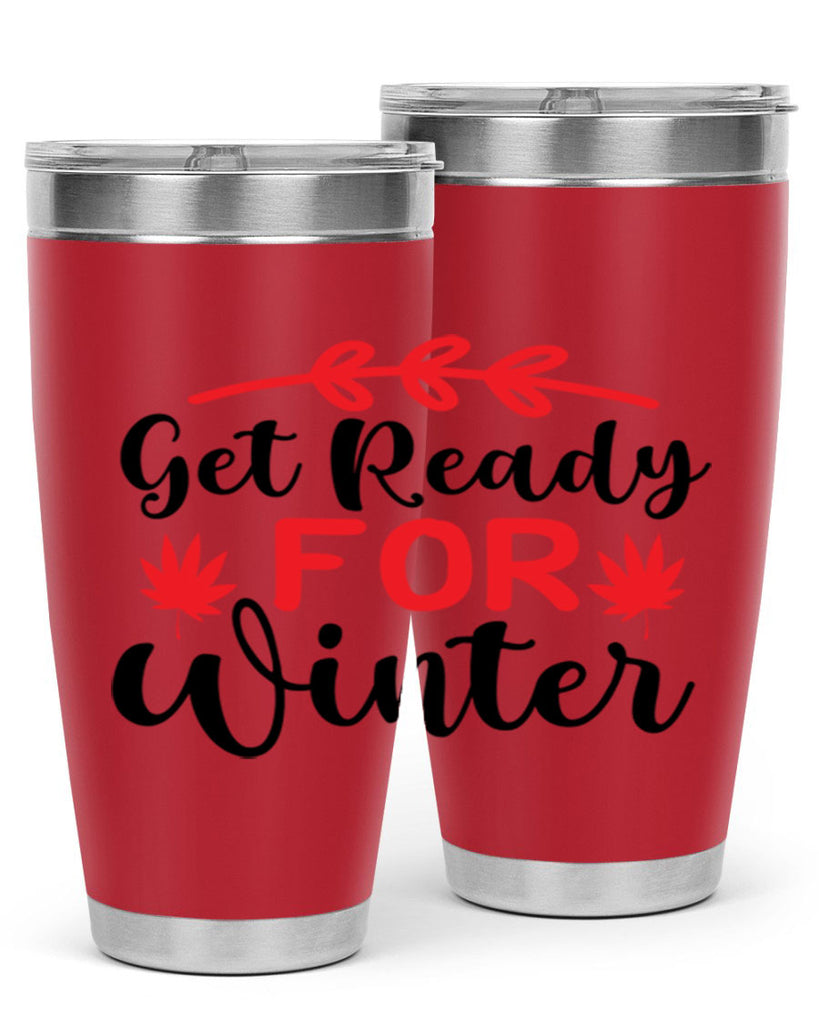 Get ready for winter 110#- winter- Tumbler