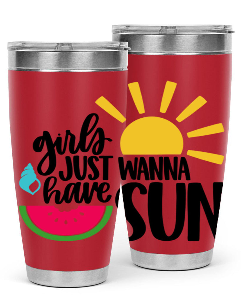Girls Just Wanna Have Sun Style 44#- summer- Tumbler