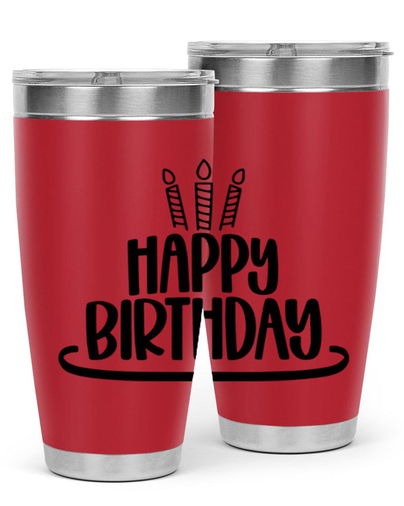 Happy Birthday Style 1#- birthday- tumbler