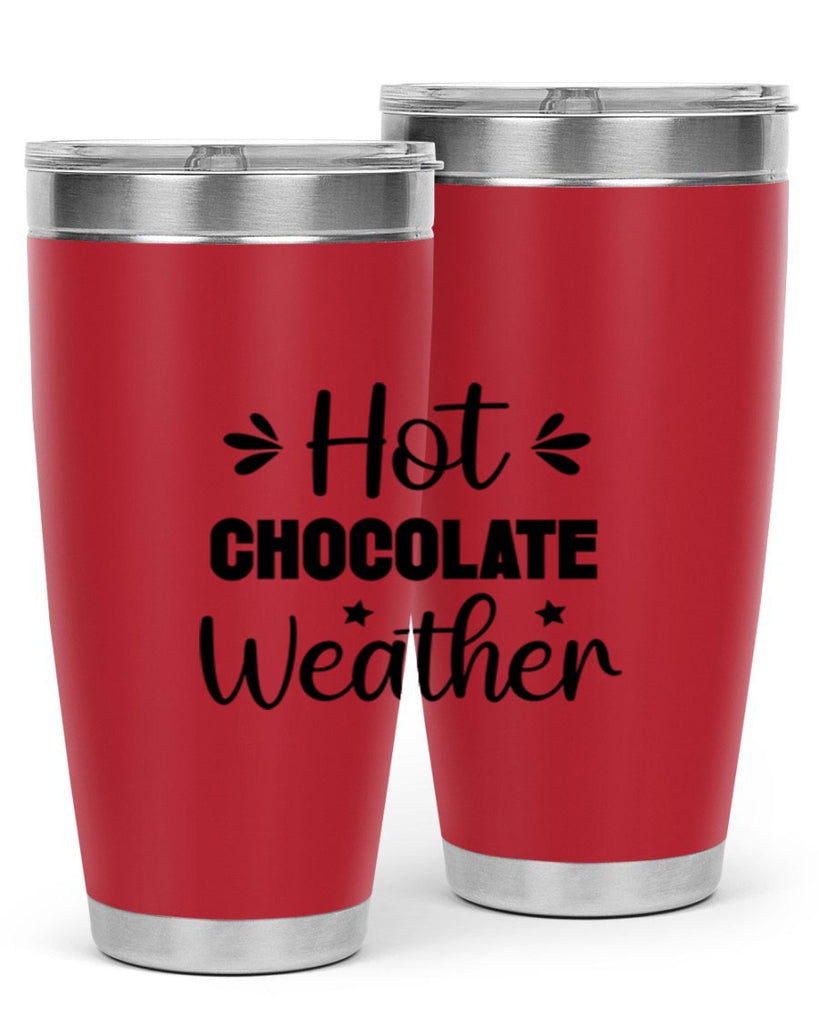 Hot Chocolate Weather 198#- winter- Tumbler