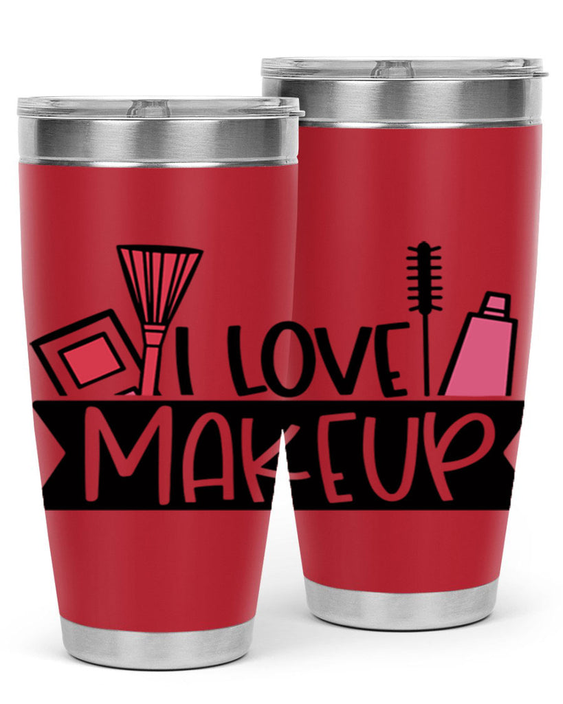 I Love Makeup Style 81#- make up- Tumbler