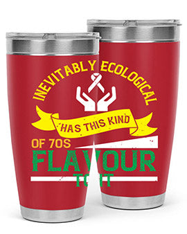 Inevitably ecological awareness has this kind of s flavour to it Style 40#- self awareness- Tumbler
