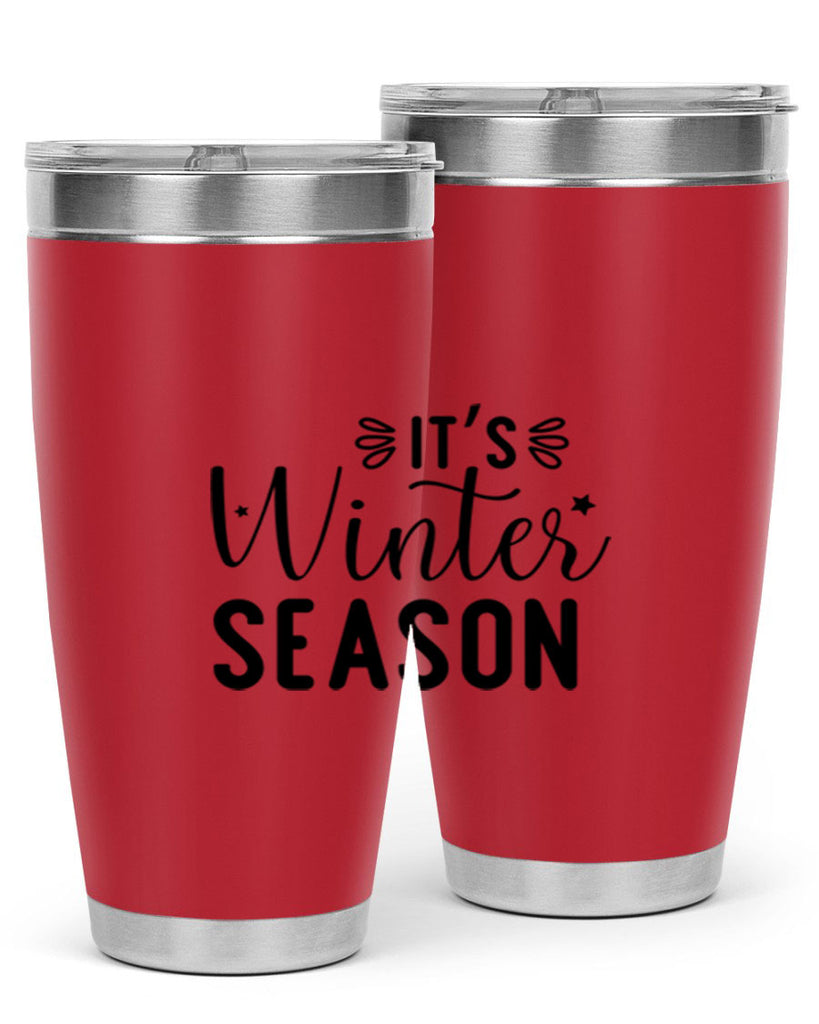 Its Winter Season 261#- winter- Tumbler