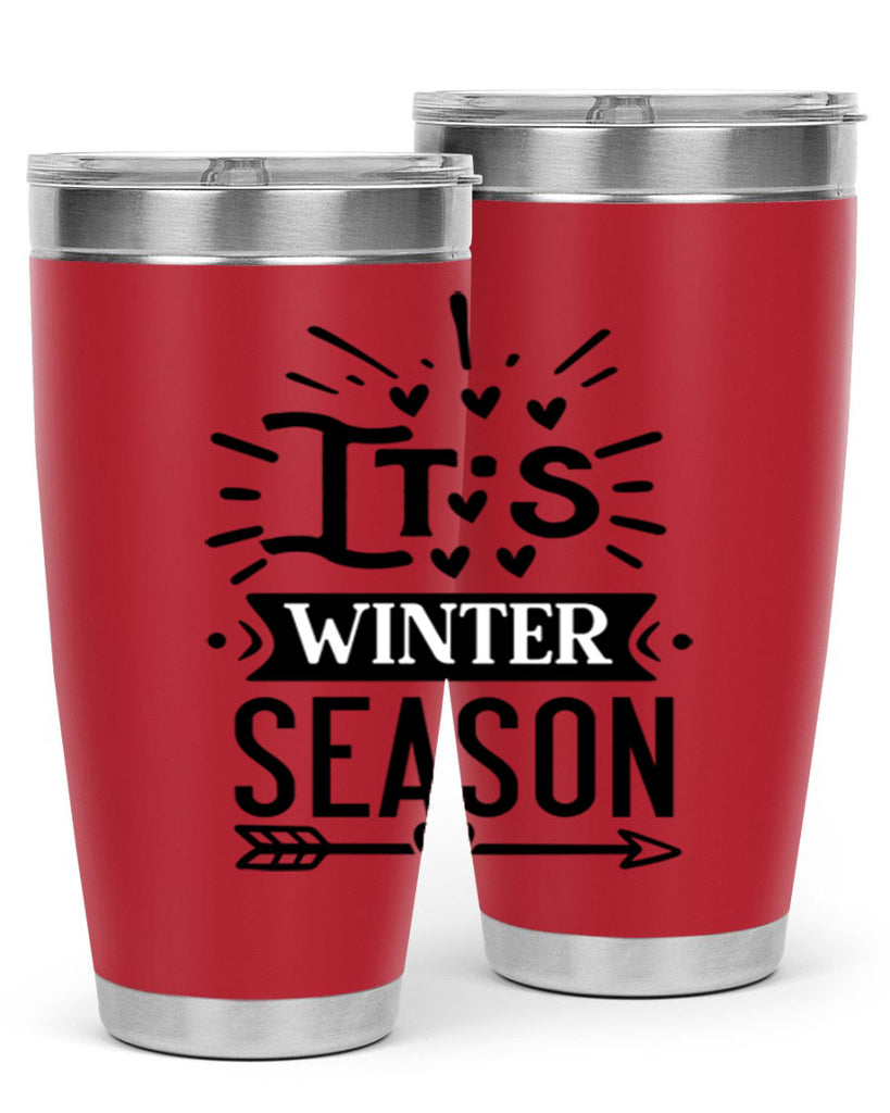 Its Winter Season 268#- winter- Tumbler