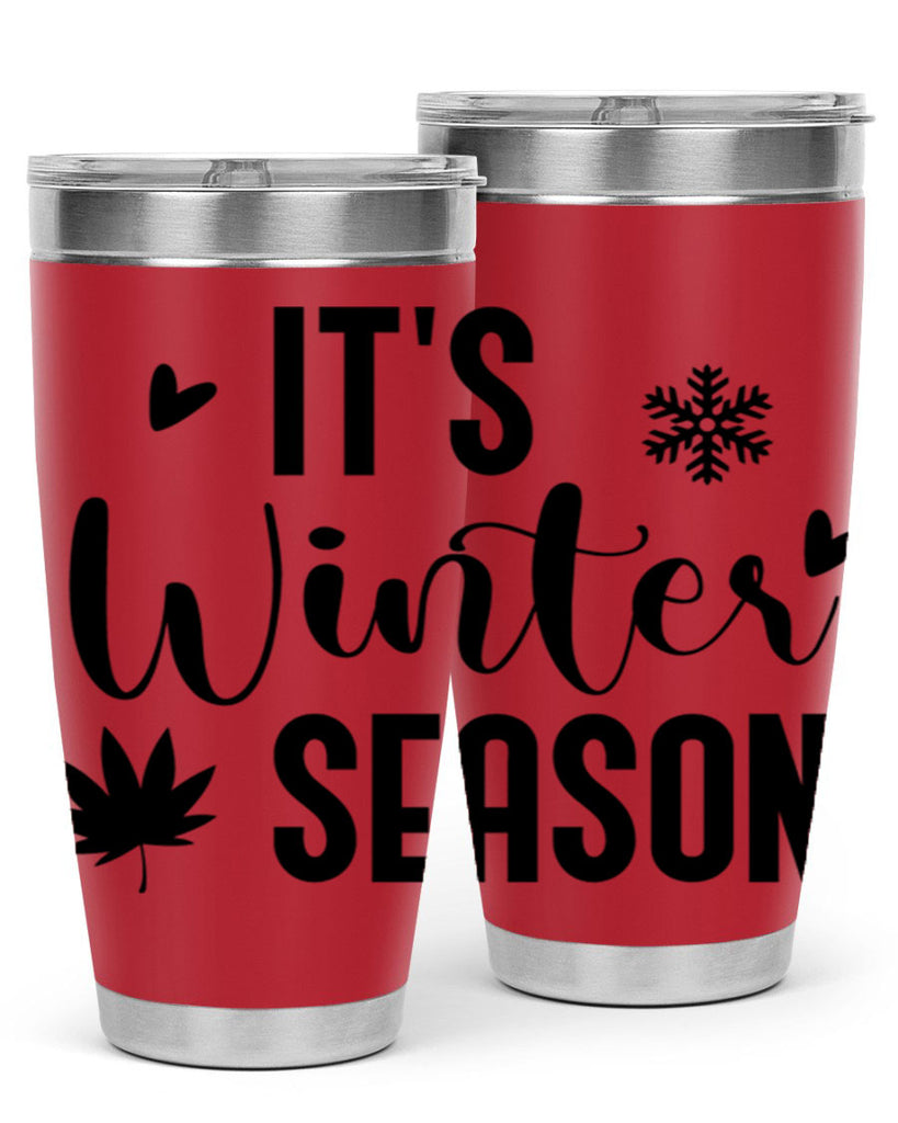 Its Winter Season262#- winter- Tumbler