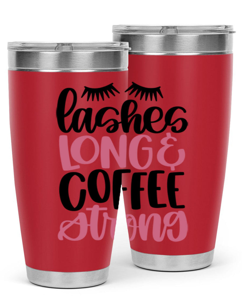 Lashes Long Coffee Strong Style 67#- make up- Tumbler