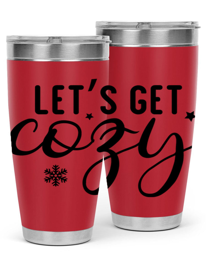 Lets Get Cozy287#- winter- Tumbler