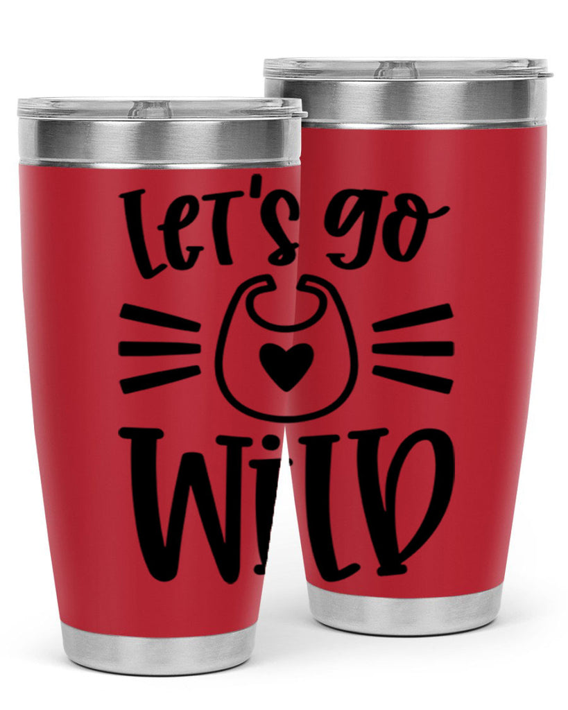 Lets Go Wild Style 73#- baby- tumbler