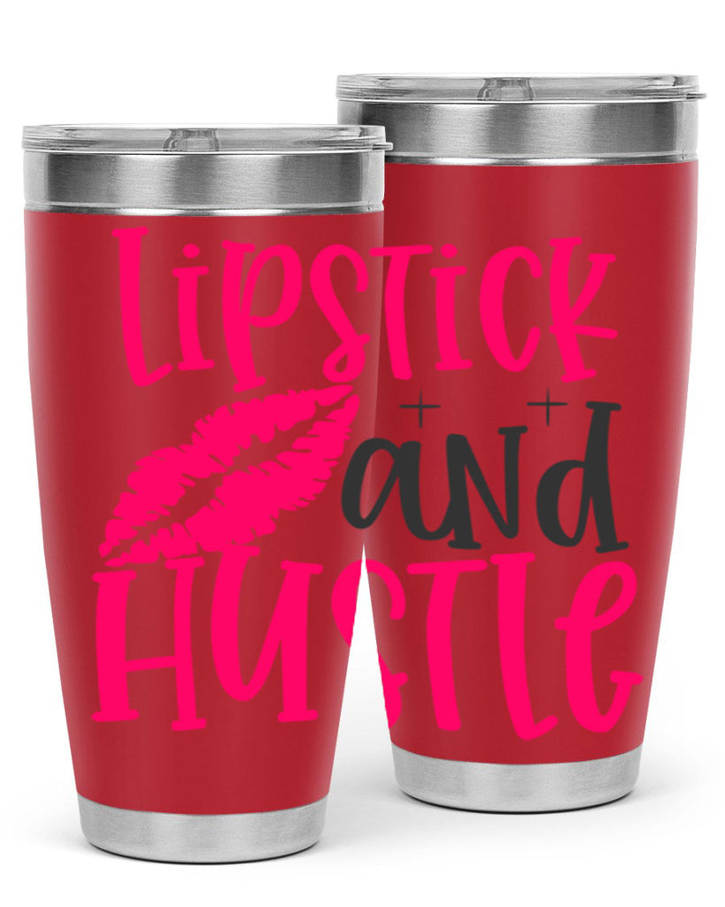 Lipstick and Hustle design Style 230#- make up- Tumbler