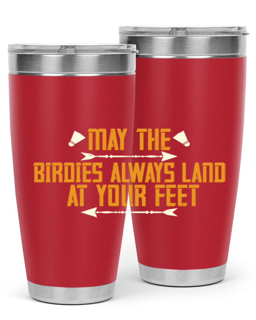 May the birdies always land at your feet 1963#- badminton- Tumbler