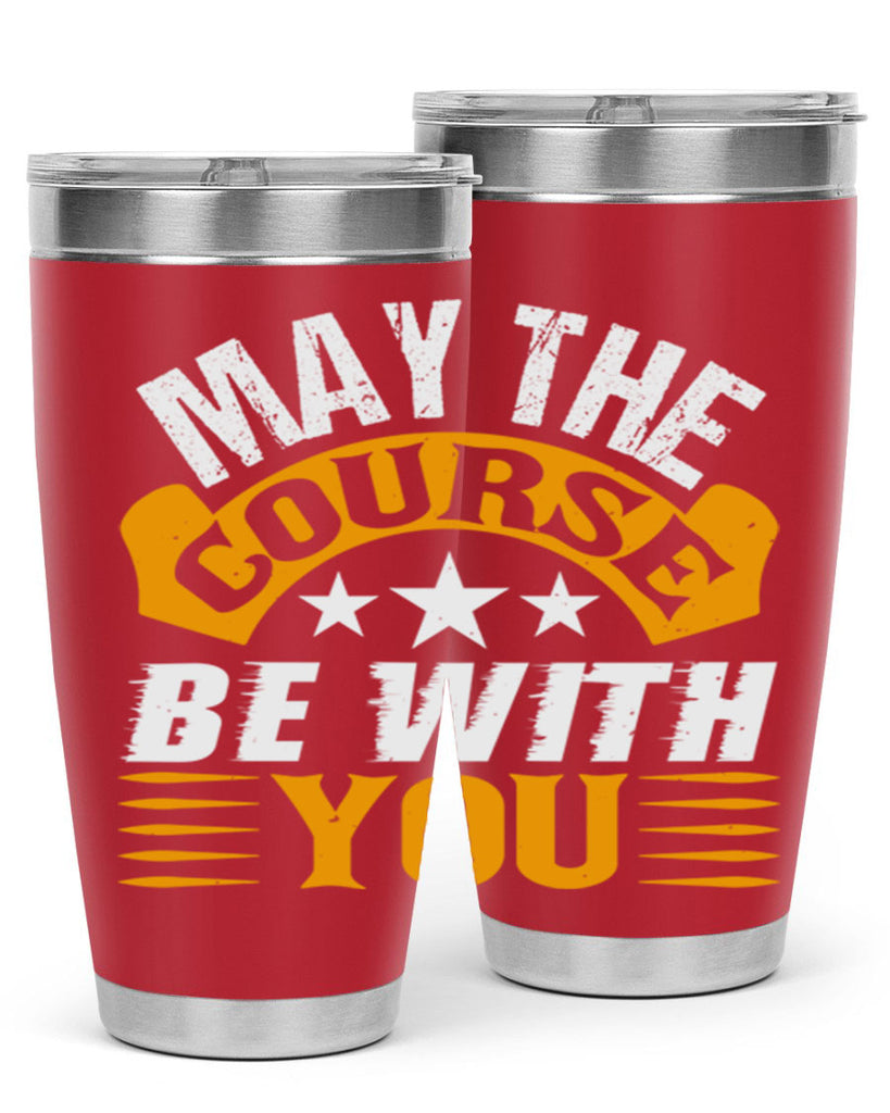 May the course be with you 43#- farming and gardening- Tumbler