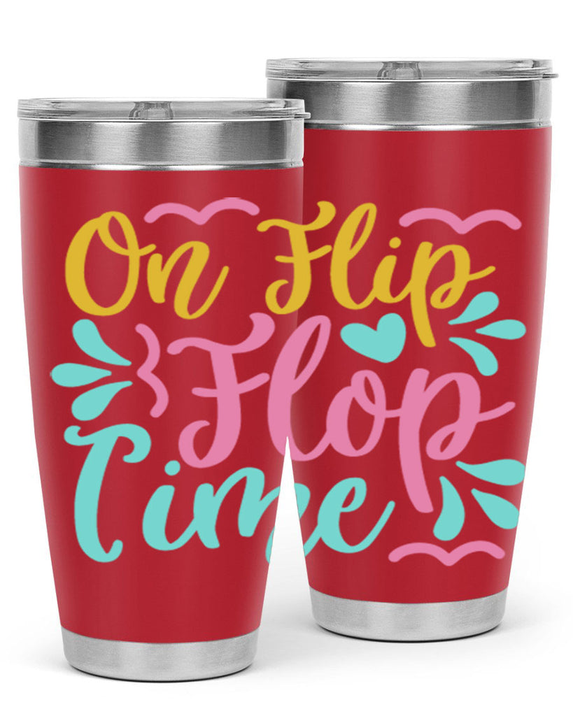 ON FLIP FLOP TIME Style 58#- summer- Tumbler