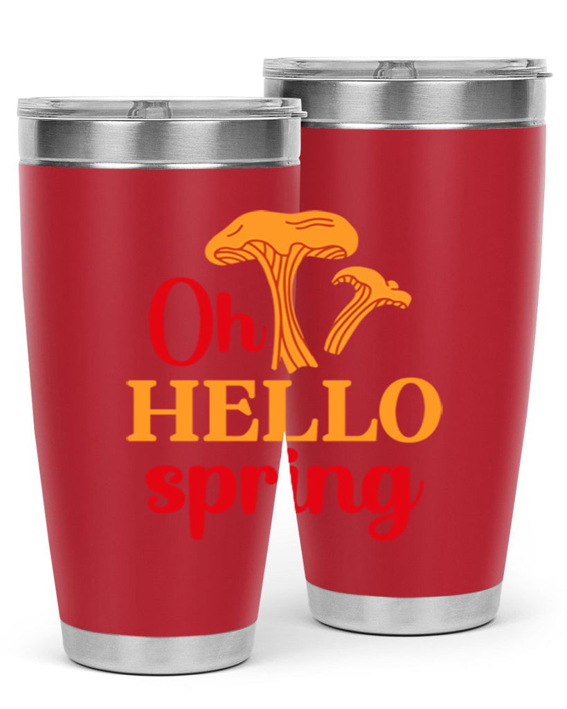 Oh hello spring 364#- spring- Tumbler