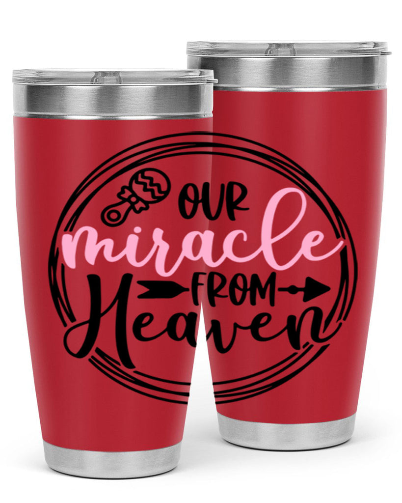 Our Miracle From Heaven Style 33#- baby- tumbler