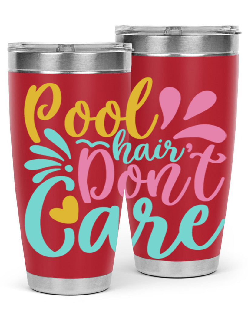 POOL HAIR DONT CARE Style 6#- summer- Tumbler