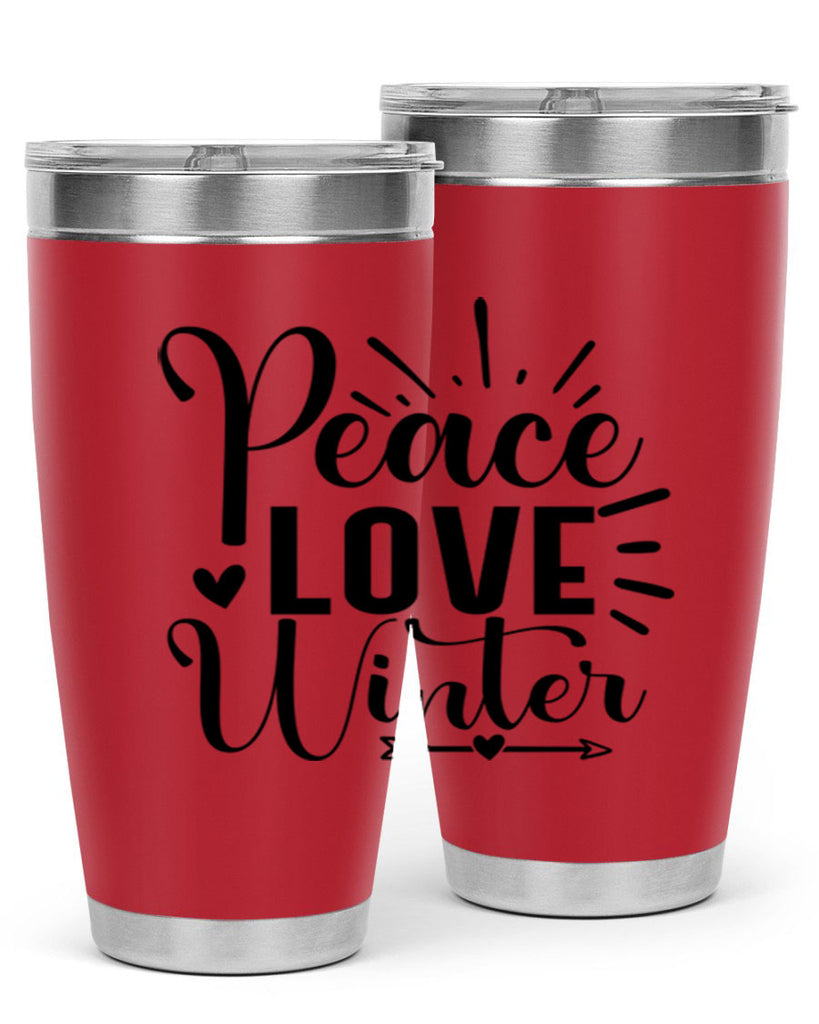Peace Love Winter 331#- winter- Tumbler