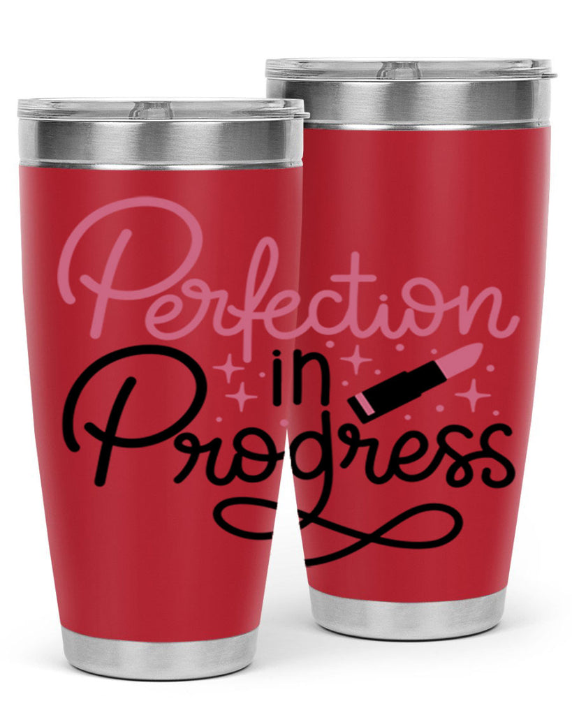Perfection in Progress Style 32#- make up- Tumbler