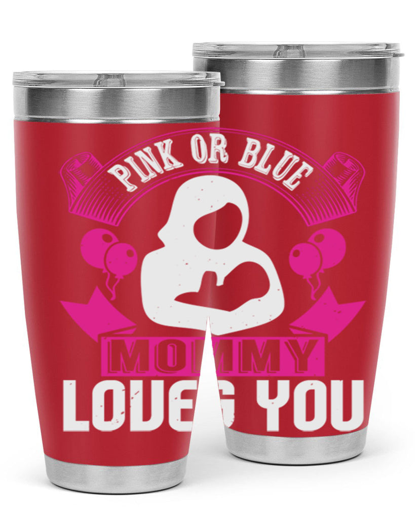 Pink or Blue Monny Loves You Style 178#- baby- tumbler