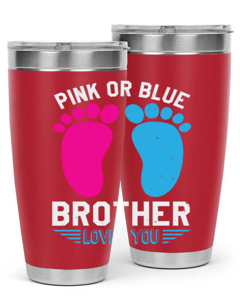 Pink or Blue brother loves you Style 22#- baby shower- tumbler