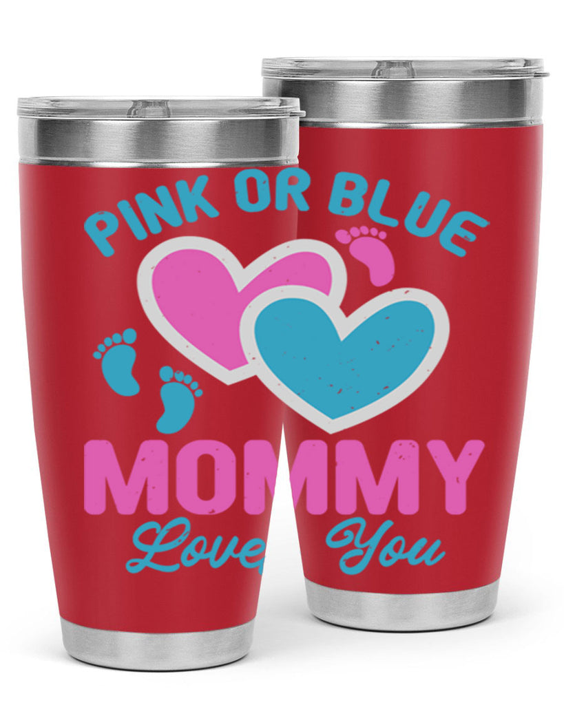 Pink or blue mommy loves you Style 180#- baby- tumbler