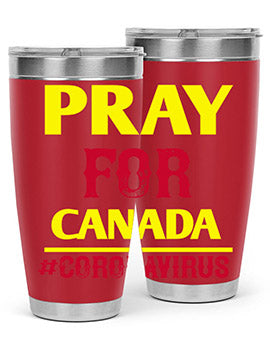 Pray For Canada Style 7#- corona virus- Tumbler