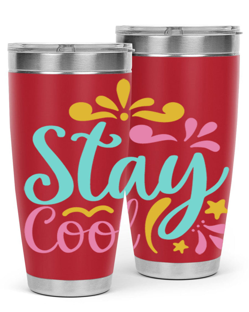 STAY COOL Style 3#- summer- Tumbler