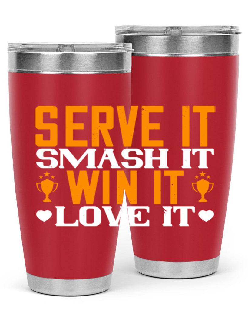 Serve it smash it win it love it 1883#- badminton- Tumbler