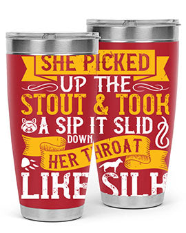 She picked up the stout and took a sip It slid down her throat like silk Style 25#- dog- Tumbler