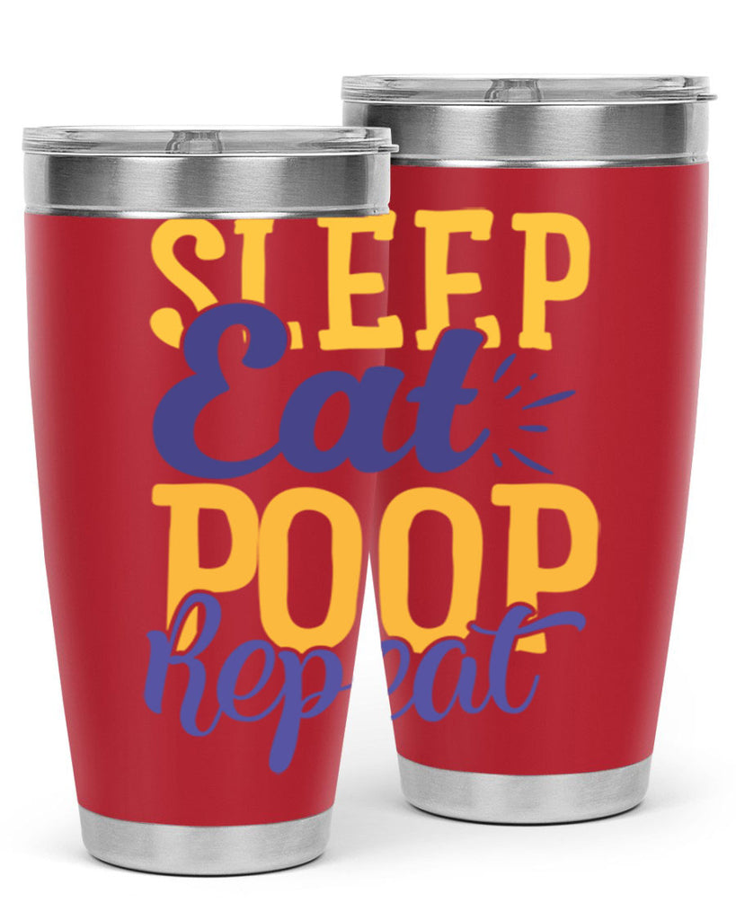 Sleep Eat Poop Repeat Style 201#- baby- tumbler
