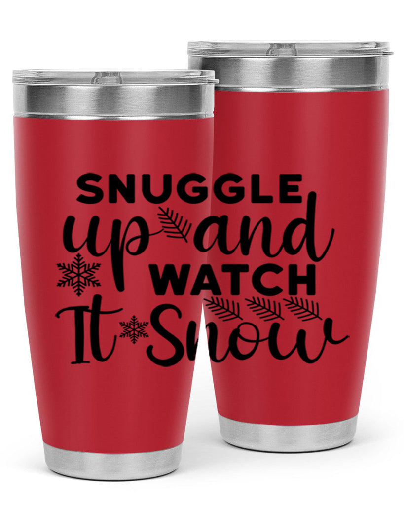 Snuggle Up And Watch It 390#- winter- Tumbler