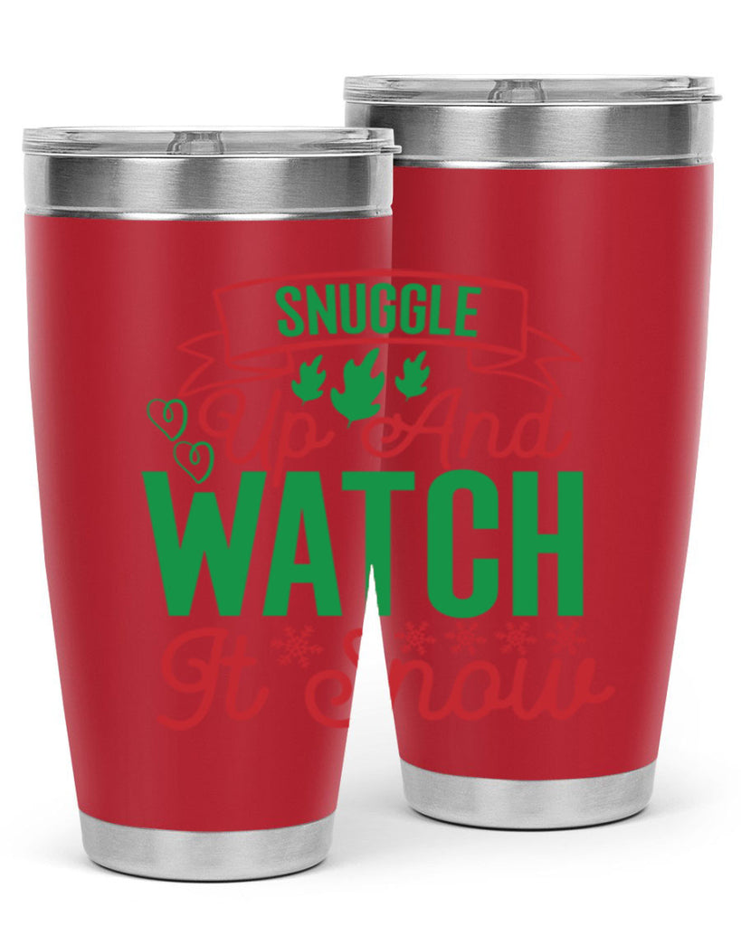 Snuggle Up And Watch It Snow 382#- winter- Tumbler