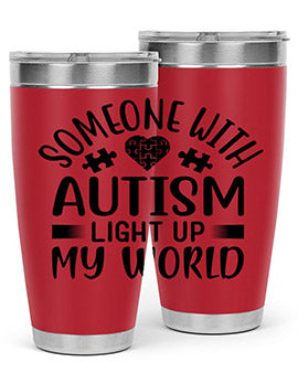 Some one with Style 50#- autism- Tumbler