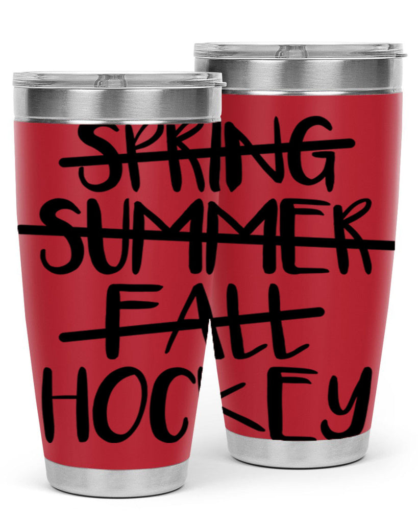 Spring summer fall Hockey 430#- hockey- Tumbler