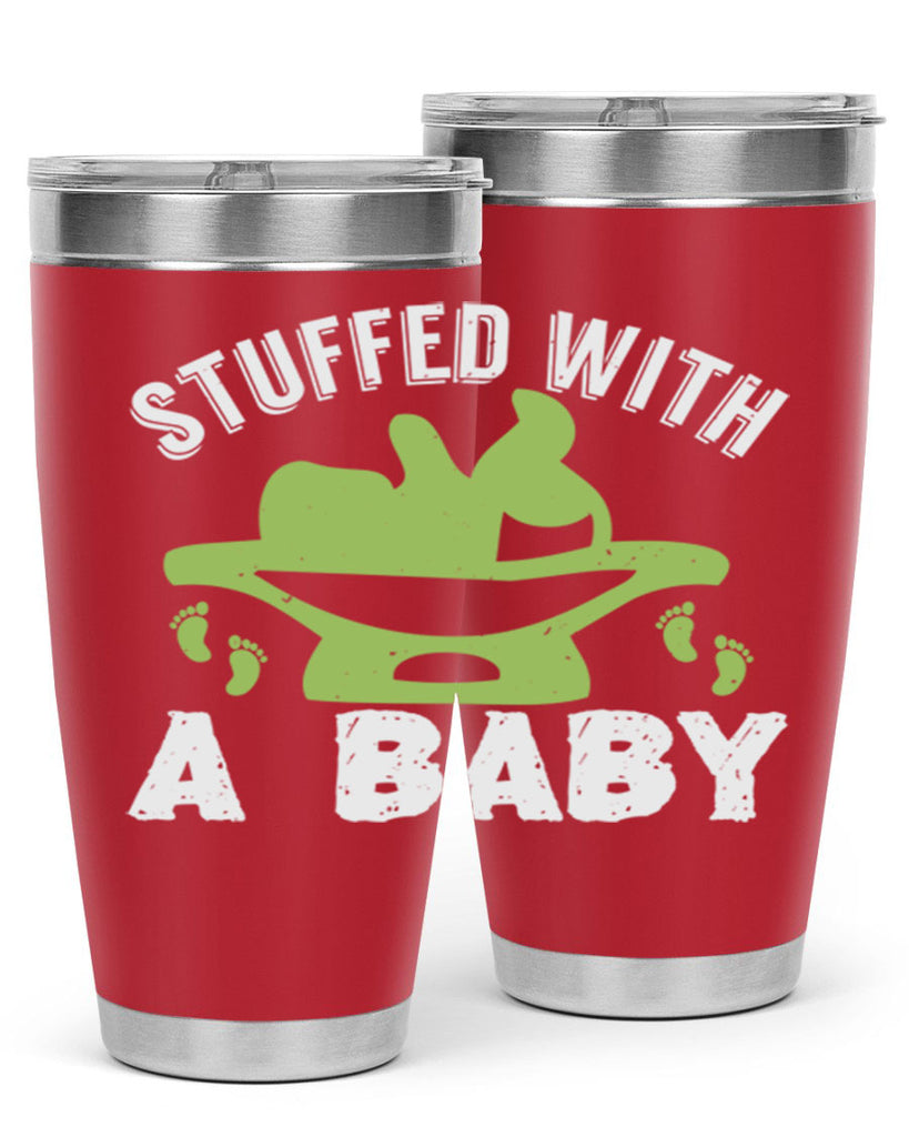 Stuffed with a Baby Style 170#- baby- tumbler
