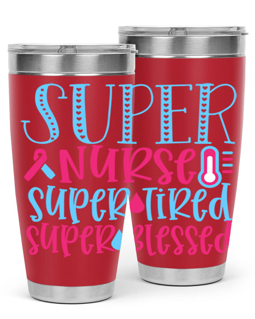 Super Nurse Super Tired Style Style 23#- nurse- tumbler